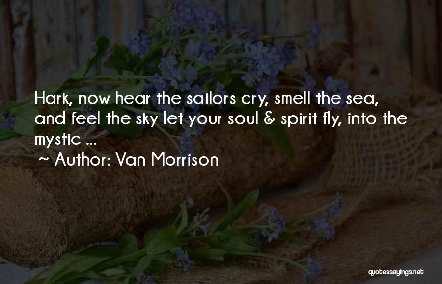 Sea Ocean Beach Quotes By Van Morrison