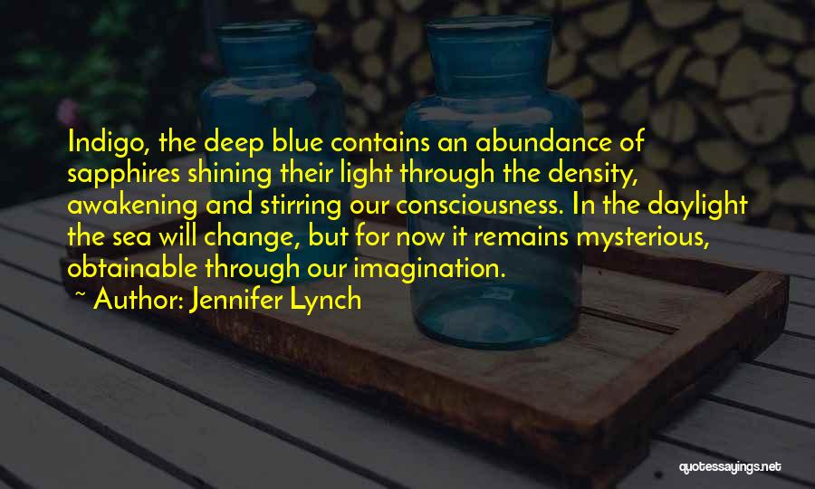 Sea Of Change Quotes By Jennifer Lynch