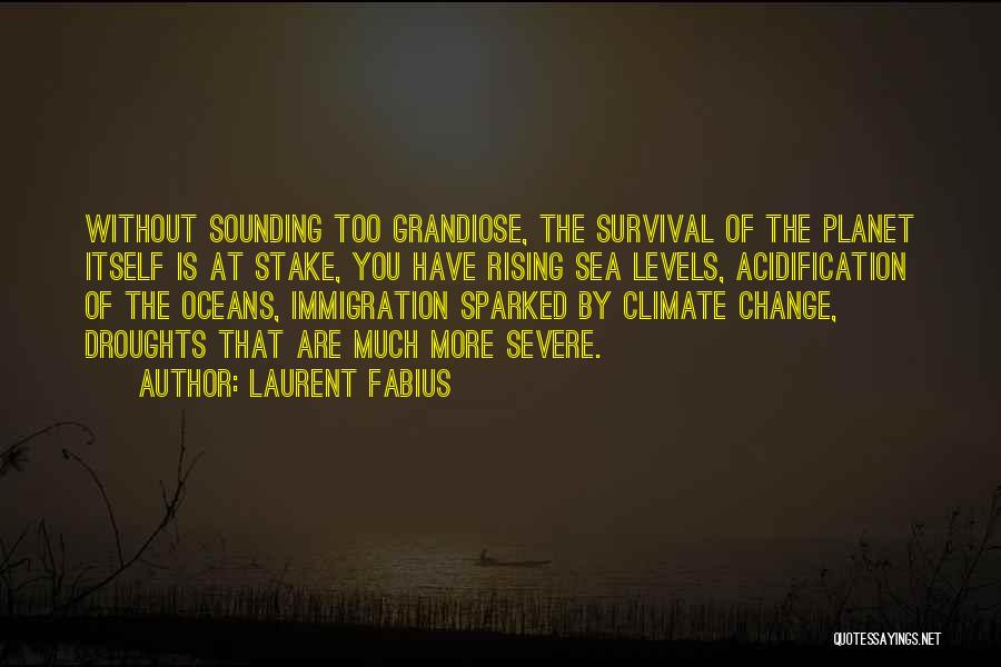 Sea Of Change Quotes By Laurent Fabius