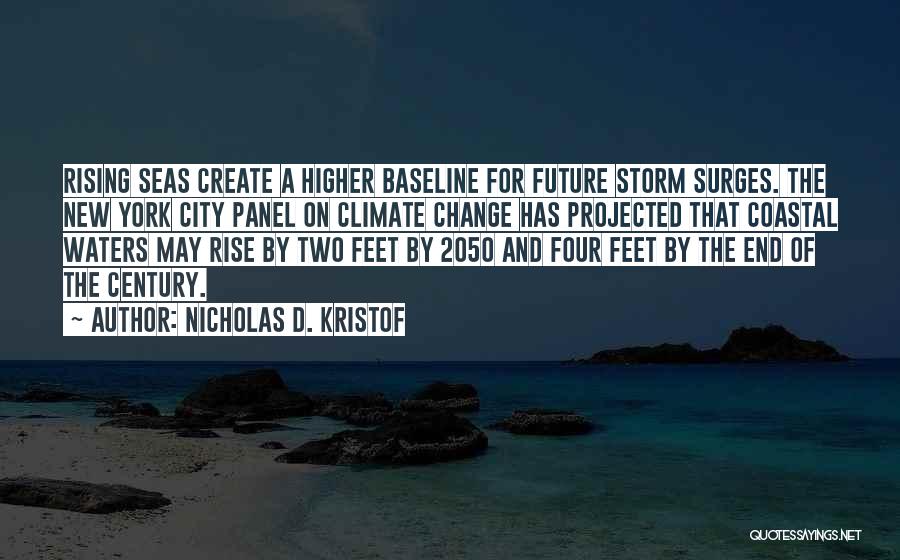 Sea Of Change Quotes By Nicholas D. Kristof
