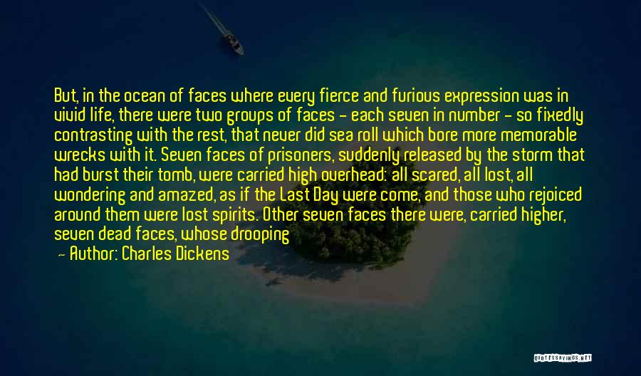 Sea Of Faces Quotes By Charles Dickens