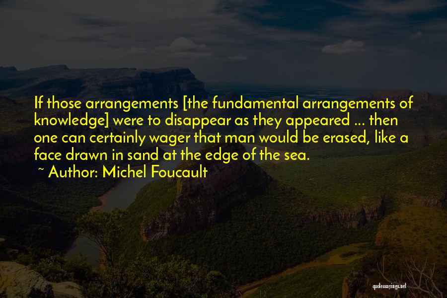 Sea Of Faces Quotes By Michel Foucault