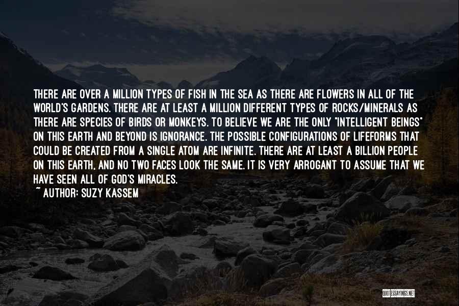 Sea Of Faces Quotes By Suzy Kassem