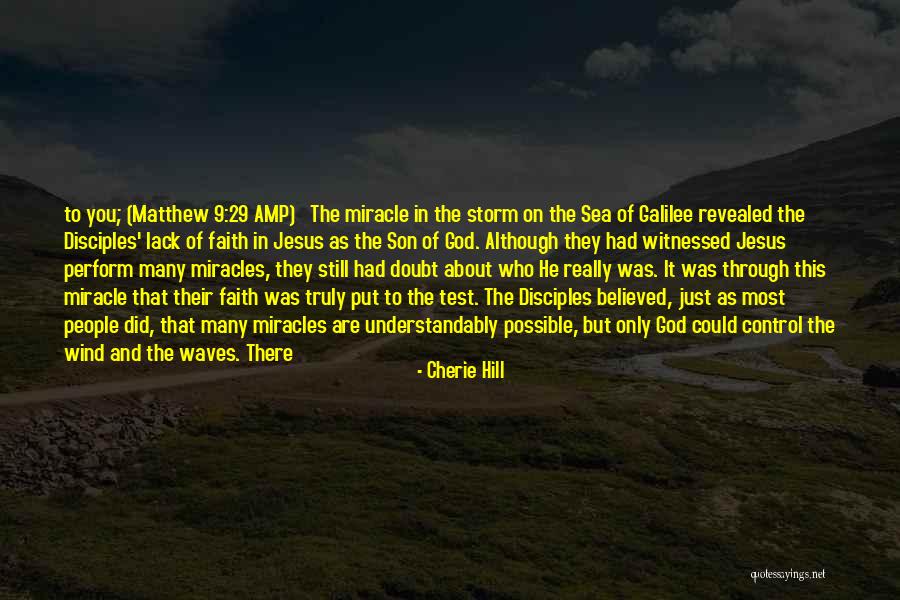 Sea Of Galilee Quotes By Cherie Hill Sea Of Galilee Quotes By Cherie Hill