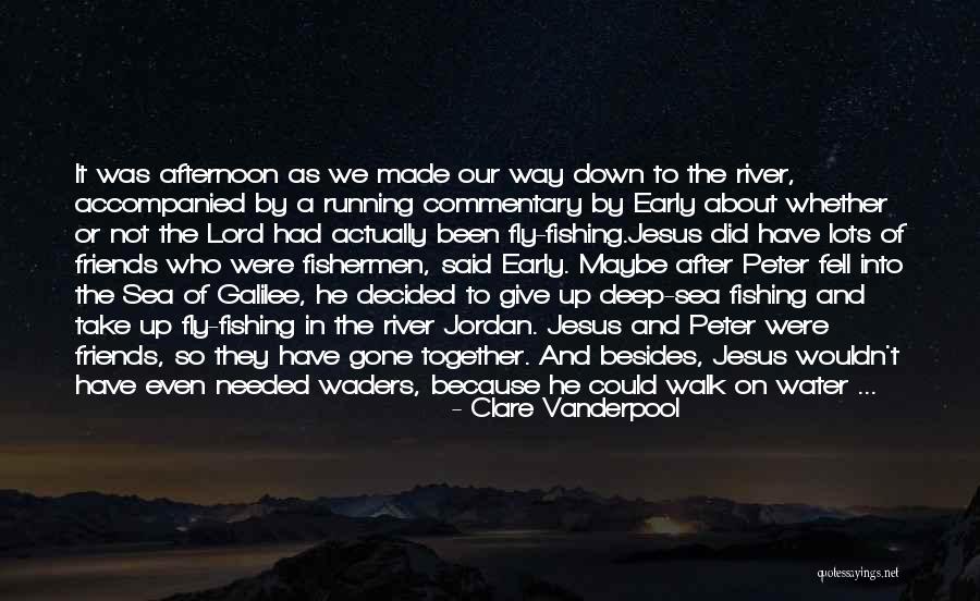 Sea Of Galilee Quotes By Clare Vanderpool Sea Of Galilee Quotes By Clare Vanderpool
