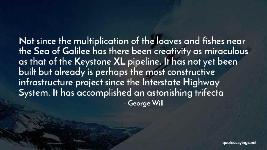 Sea Of Galilee Quotes By George Will Sea Of Galilee Quotes By George Will