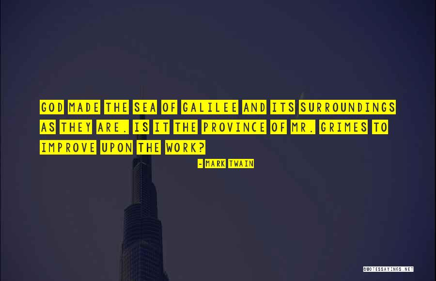 Sea Of Galilee Quotes By Mark Twain Sea Of Galilee Quotes By Mark Twain