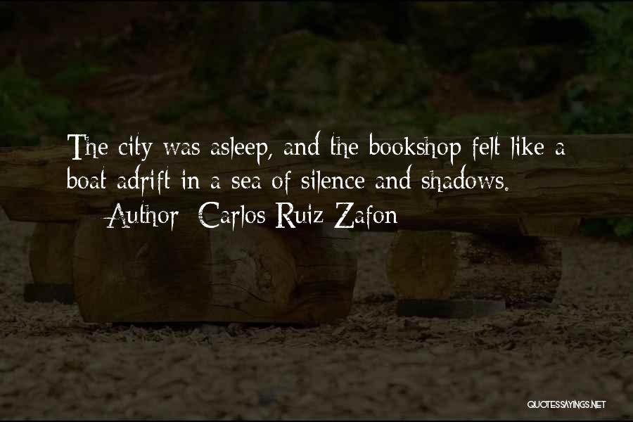 Sea Of Shadows Quotes By Carlos Ruiz Zafon