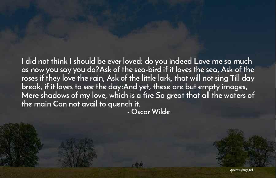 Sea Of Shadows Quotes By Oscar Wilde