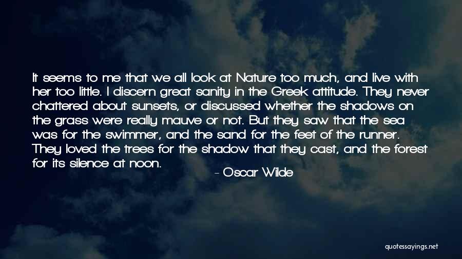 Sea Of Shadows Quotes By Oscar Wilde