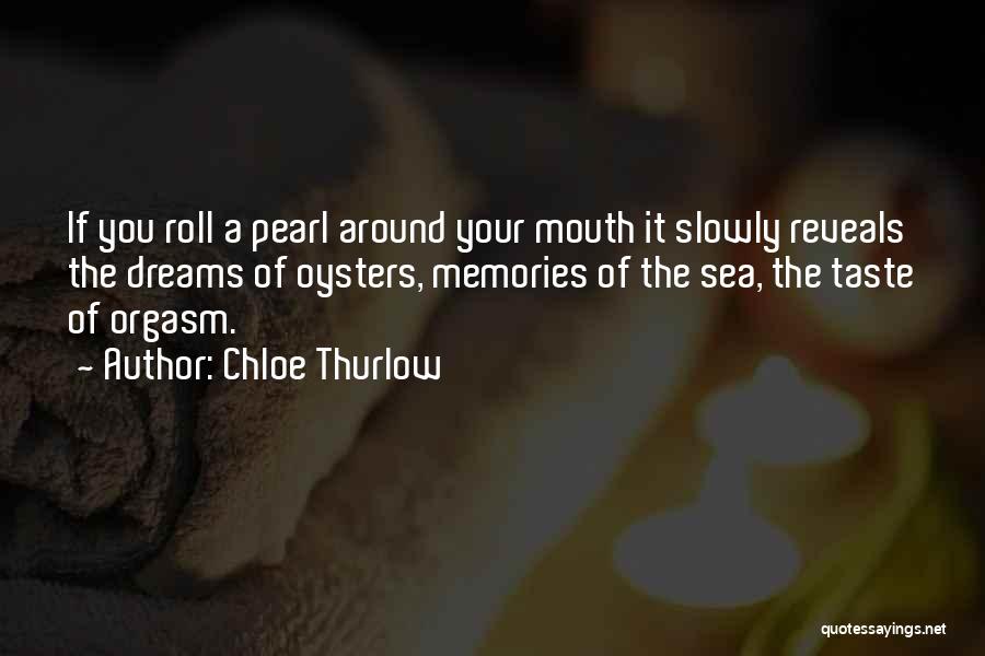 Sea Pearls Quotes By Chloe Thurlow