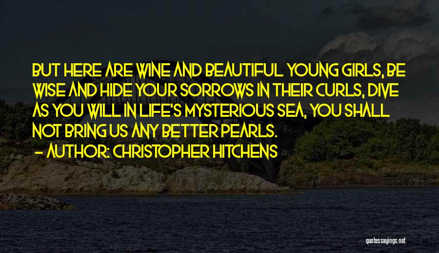 Sea Pearls Quotes By Christopher Hitchens