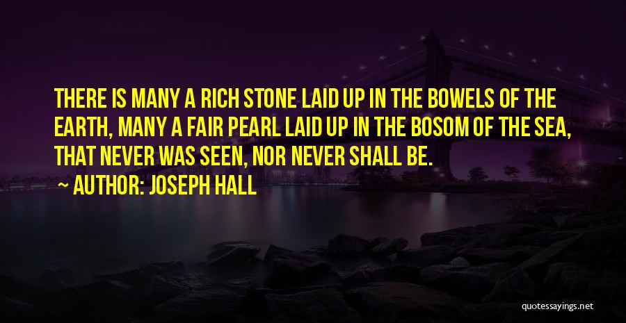 Sea Pearls Quotes By Joseph Hall
