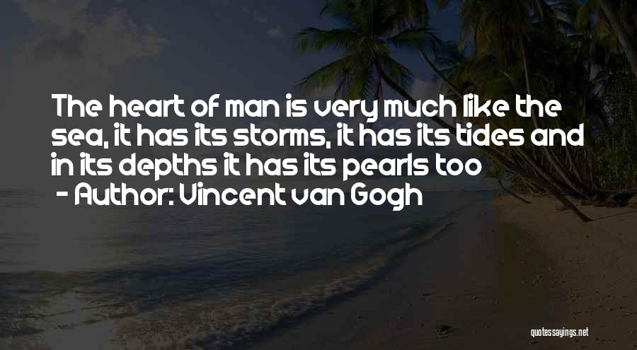 Sea Pearls Quotes By Vincent Van Gogh