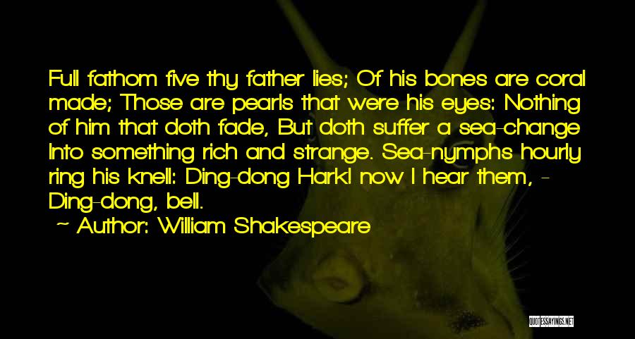 Sea Pearls Quotes By William Shakespeare