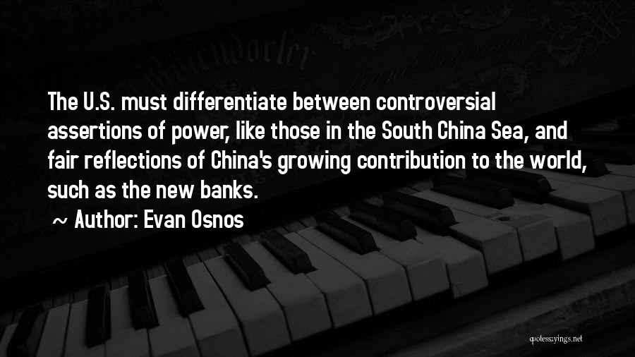 Sea Power Quotes By Evan Osnos