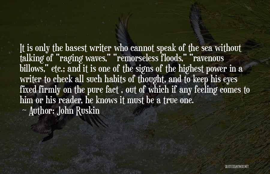 Sea Power Quotes By John Ruskin