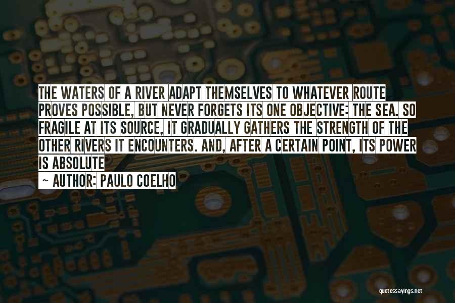 Sea Power Quotes By Paulo Coelho