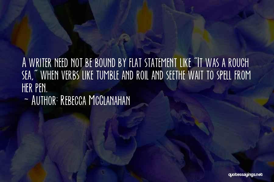 Sea Power Quotes By Rebecca McClanahan