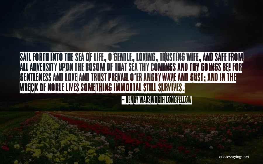 Sea Sail Quotes By Henry Wadsworth Longfellow