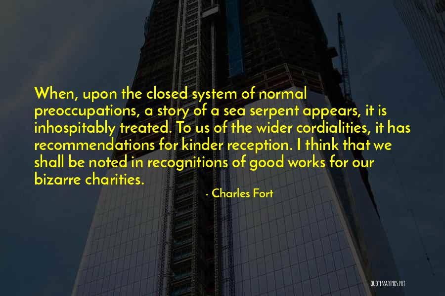 Sea Serpent Quotes By Charles Fort