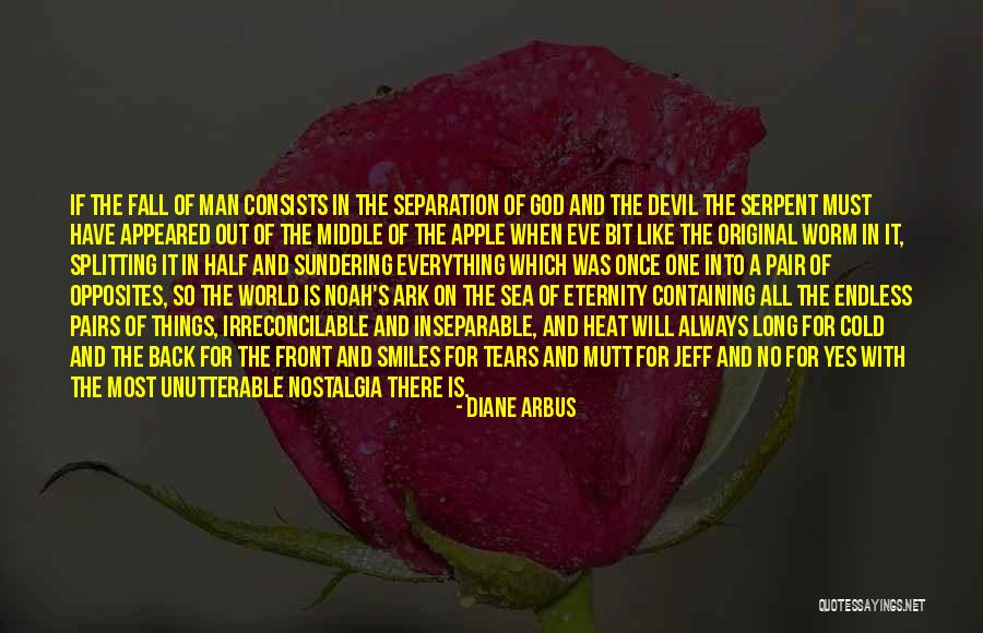 Sea Serpent Quotes By Diane Arbus Sea Serpent Quotes By Diane Arbus