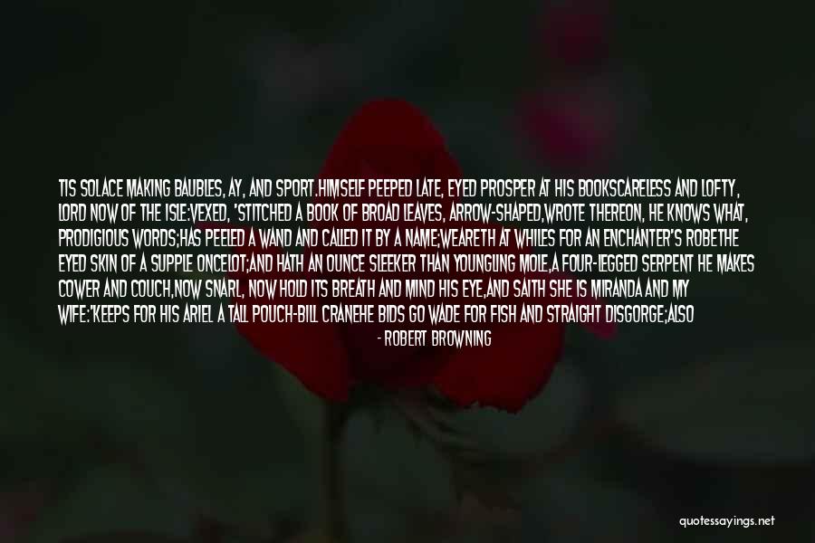 Sea Serpent Quotes By Robert Browning Sea Serpent Quotes By Robert Browning