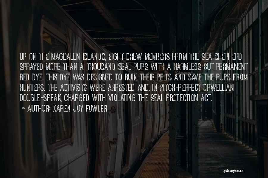Sea Shepherd Quotes By Karen Joy Fowler