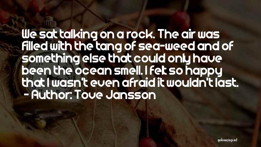 Sea Smell Quotes By Tove Jansson