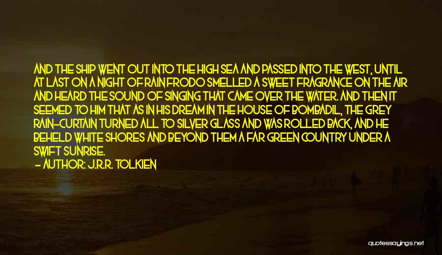 Sea Sound Quotes By J.R.R. Tolkien