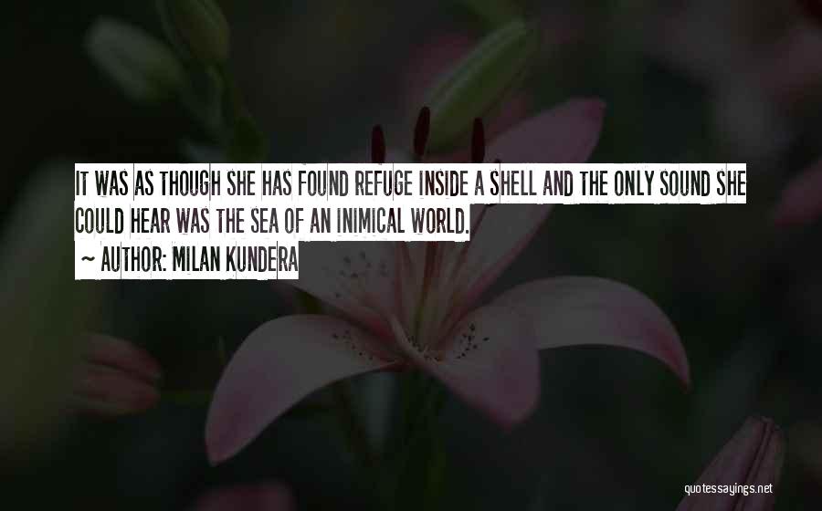 Sea Sound Quotes By Milan Kundera