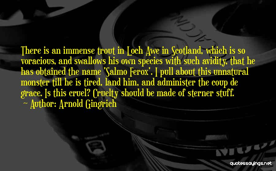 Sea Species Quotes By Arnold Gingrich