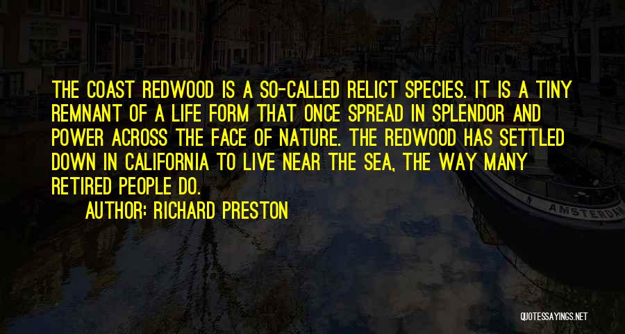 Sea Species Quotes By Richard Preston