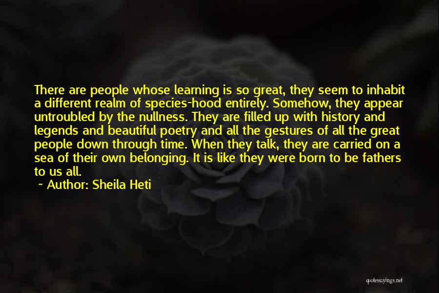 Sea Species Quotes By Sheila Heti