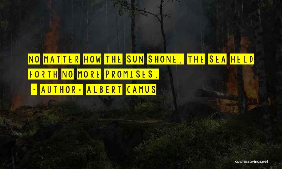 Sea Sun Quotes By Albert Camus