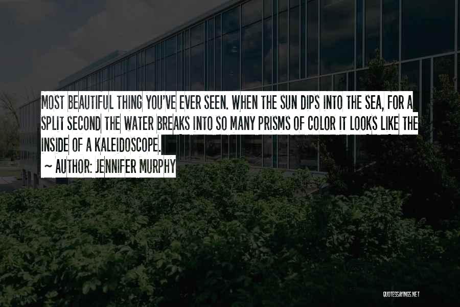 Sea Sun Quotes By Jennifer Murphy
