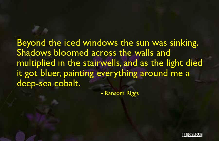 Sea Sun Quotes By Ransom Riggs