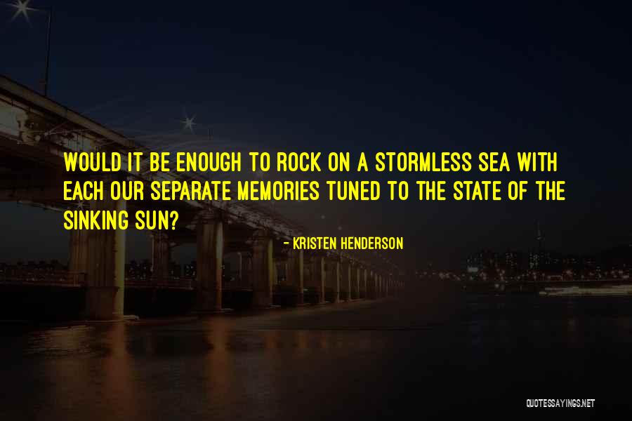 Sea Sunset Quotes By Kristen Henderson