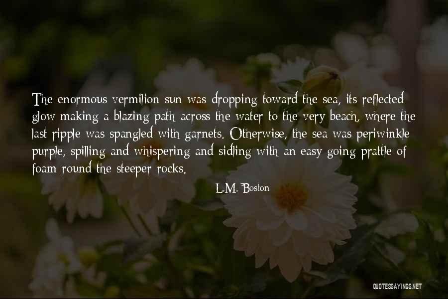 Sea Sunset Quotes By L.M. Boston