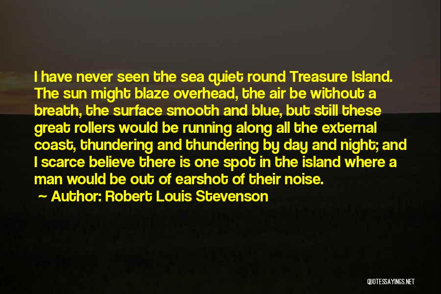 Sea Surface Quotes By Robert Louis Stevenson