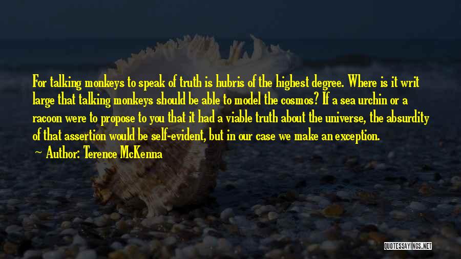 Sea Urchin Quotes By Terence McKenna