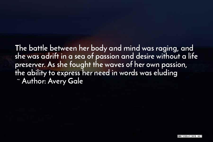 Sea Waves And Life Quotes By Avery Gale