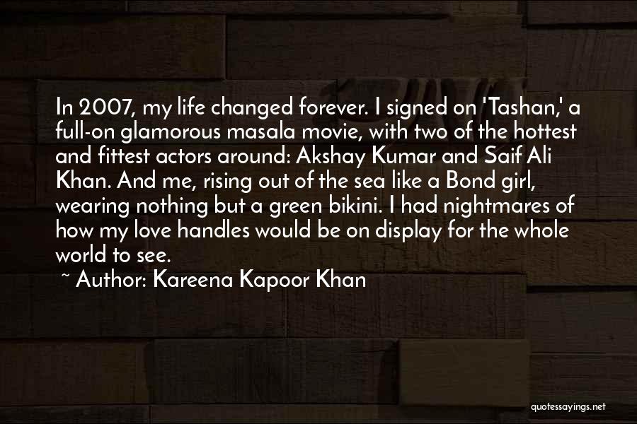 Sea With Love Quotes By Kareena Kapoor Khan