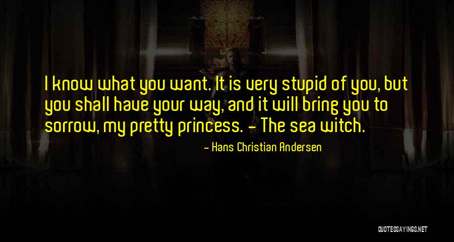 Sea You Quotes By Hans Christian Andersen Sea You Quotes By Hans Christian Andersen