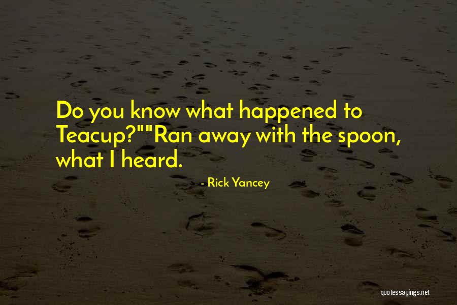 Sea You Quotes By Rick Yancey Sea You Quotes By Rick Yancey
