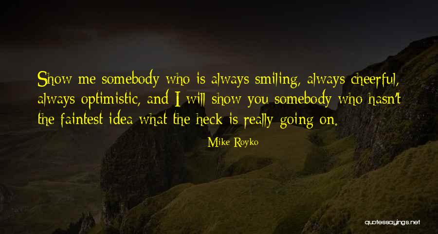 Seabed Mining Quotes By Mike Royko Seabed Mining Quotes By Mike Royko