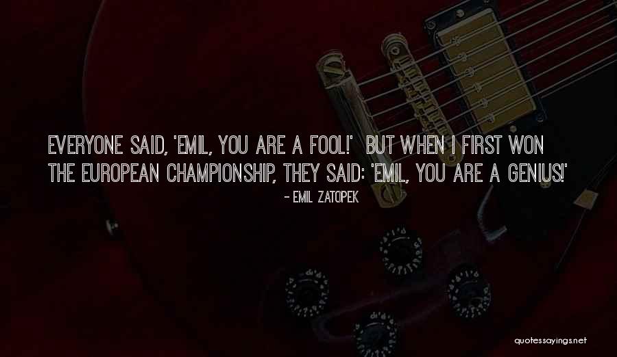 Seabird Guano Quotes By Emil Zatopek Seabird Guano Quotes By Emil Zatopek