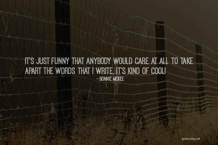 Seabolts Oak Quotes By Bonnie McKee Seabolts Oak Quotes By Bonnie McKee