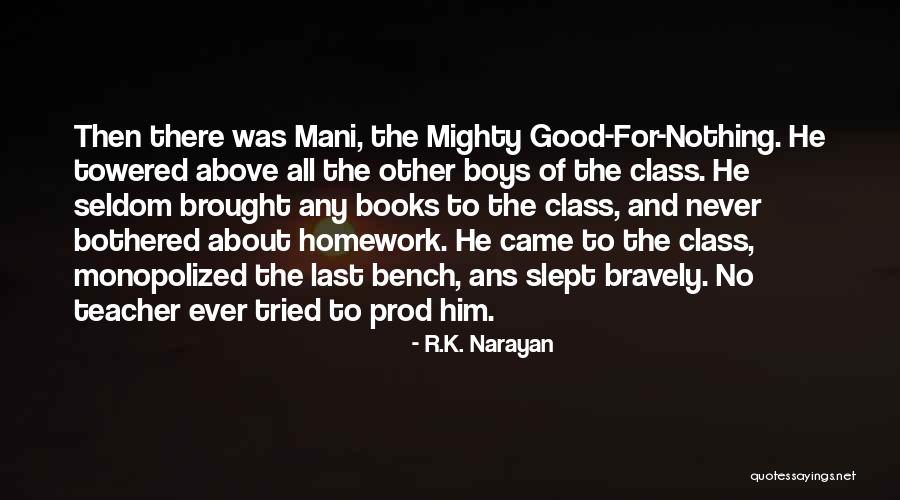 Seabourne Nature Quotes By R.K. Narayan Seabourne Nature Quotes By R.K. Narayan