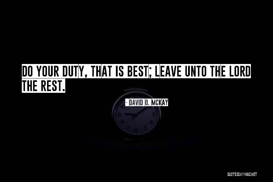 Seabridge Huntington Quotes By David O. McKay Seabridge Huntington Quotes By David O. McKay